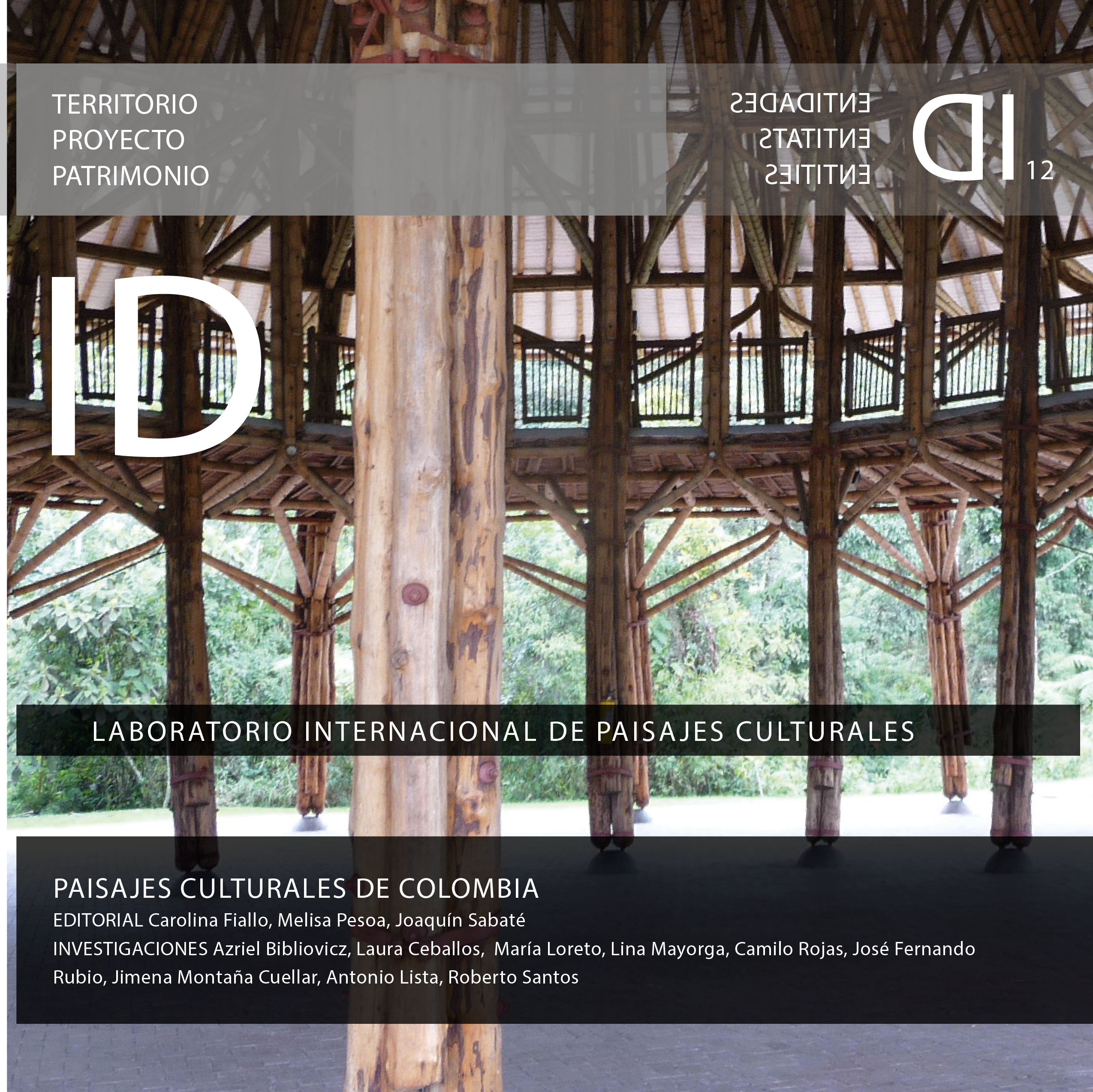 					Ver Núm. 12 (2023): Los Paisajes Culturales de Colombia
				