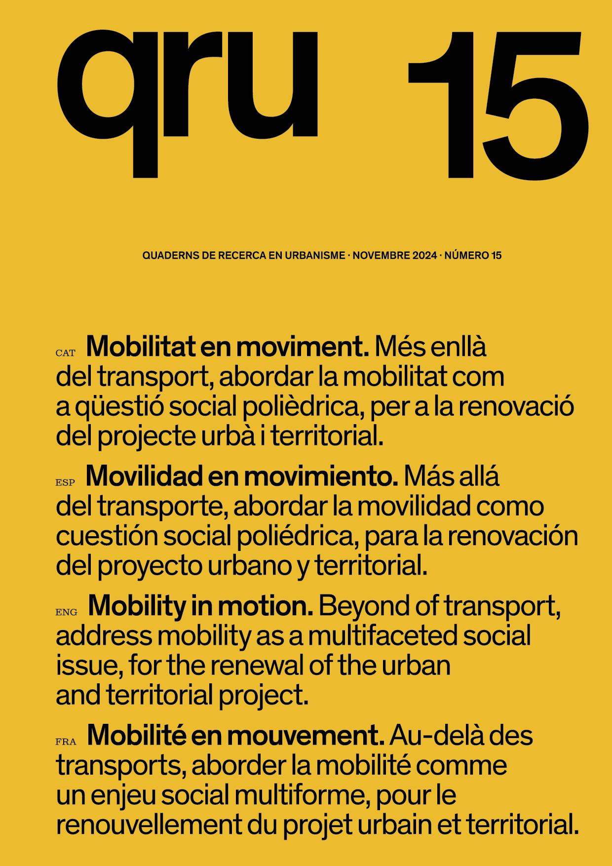 					Ver Vol. 1 Núm. 15 (2024): Movilidad en movimiento
				